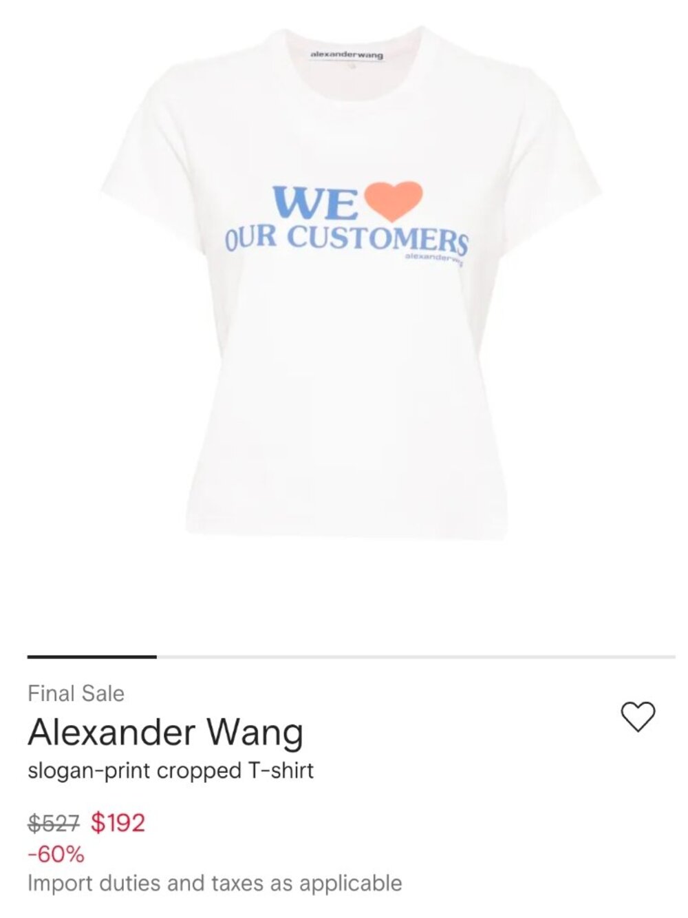 Alexander Wang 'We Love Our Customers' T-shirt